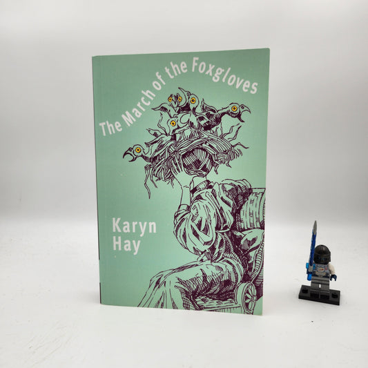 The March of the Foxgloves - Karyn Hay