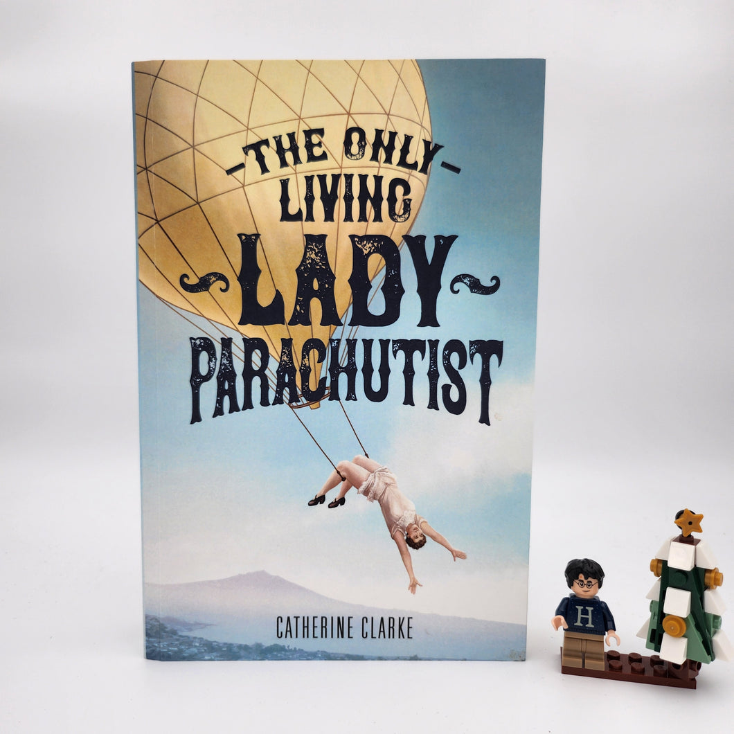 The Only Living Lady Parachutist - Catherine Clarke