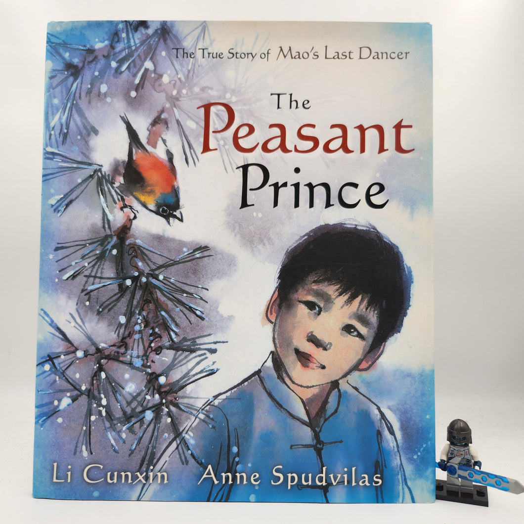The Peasant Prince - Li Cunxin