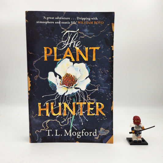 The Plant Hunter -  T.L. Mogford