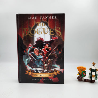 Accidental Heroes (The Rogues #1) - Lian Tanner
