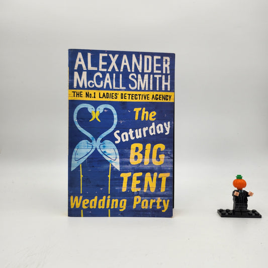 The Saturday Big Tent Wedding Party (No. 1 Ladies' Detective Agency #12)