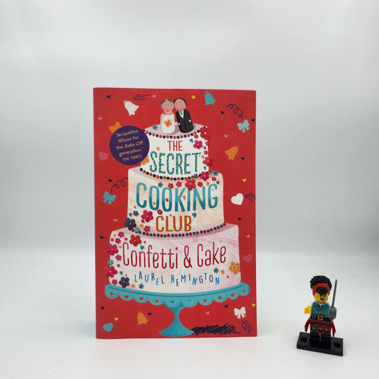 The Secret Cooking Club: Confetti & Cake (The Secret Cooking Club #2) - Laurel Remington