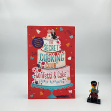 Load image into Gallery viewer, The Secret Cooking Club: Confetti &amp; Cake (The Secret Cooking Club #2) - Laurel Remington
