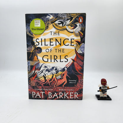 The Silence of the Girls (Women of Troy #1) - Pat Barker