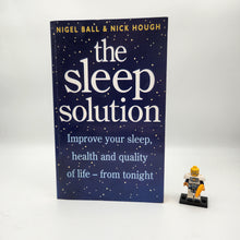 Load image into Gallery viewer, The Sleep Solution - Nigel Ball &amp; Nick Hough
