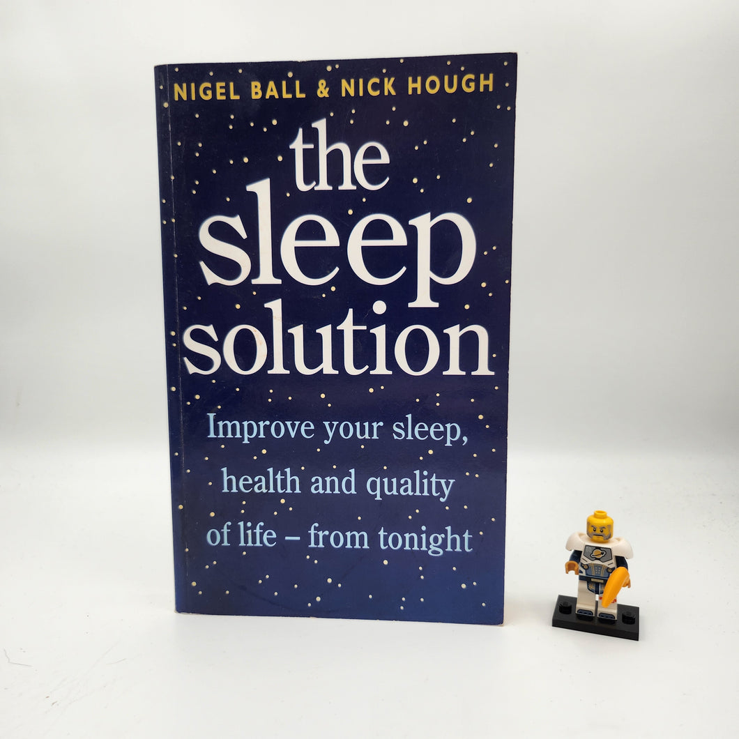 The Sleep Solution - Nigel Ball & Nick Hough