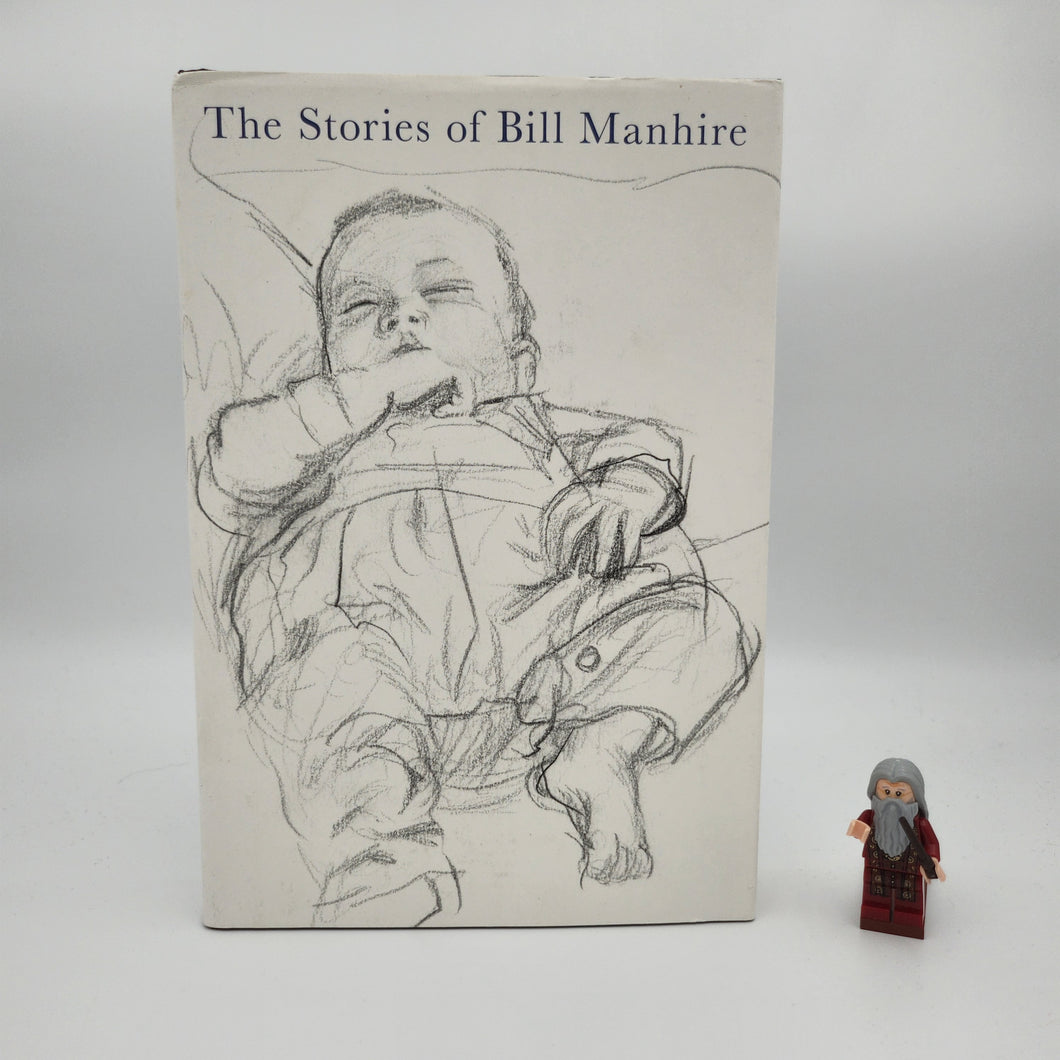 The Stories of Bill Manhire - Bill Manhire