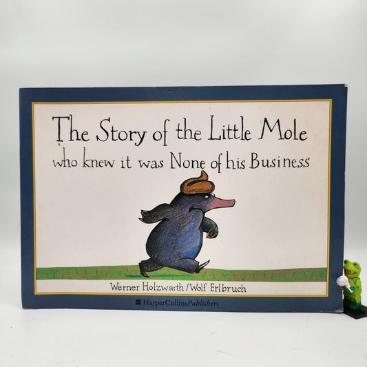 The Story of the Little Mole who Knew it was None of His Business