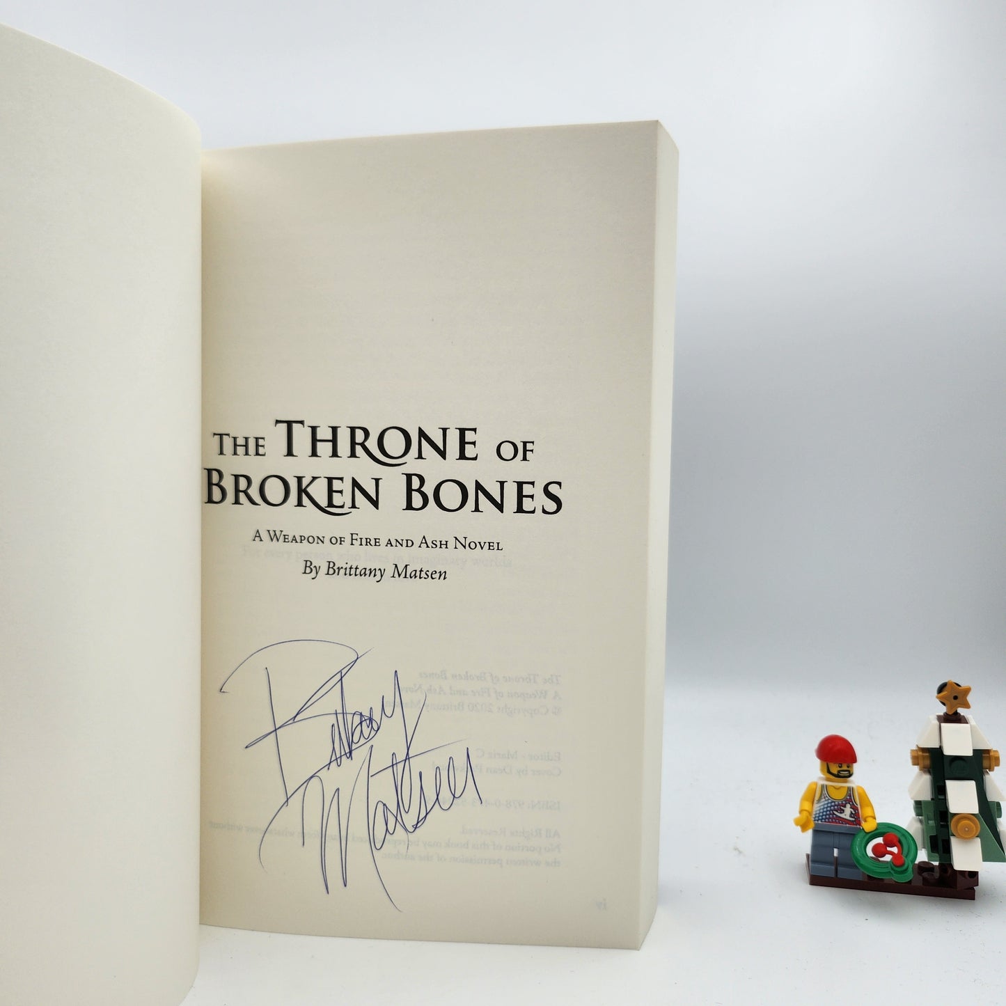 The Throne of Broken Bones (The Weapon of Fire and Ash #2) - Brittany Matsen (Signed by Author)