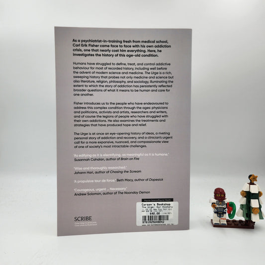 The Urge: our history of addiction - Carl Erik Fisher