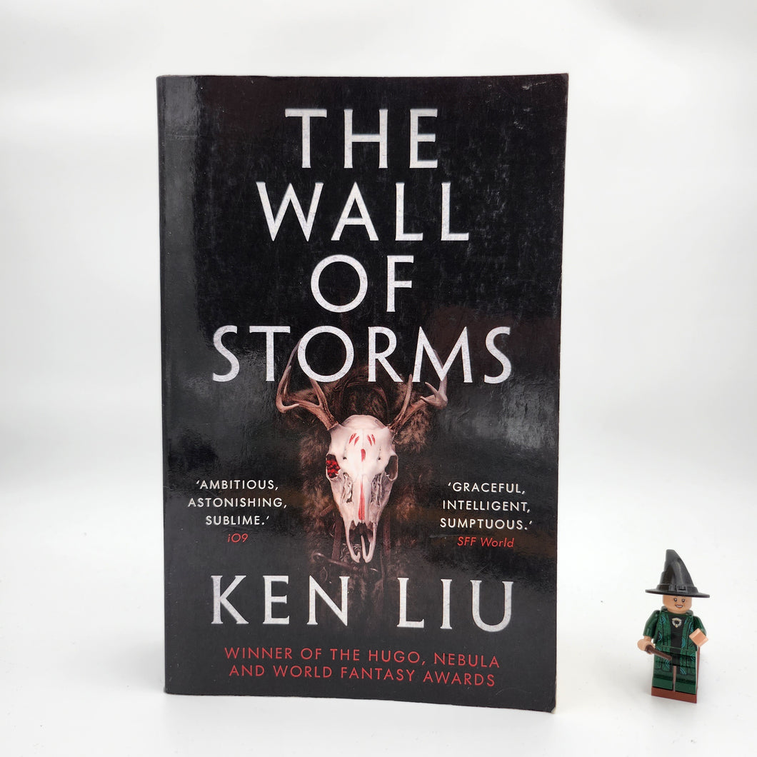 The Wall of Storms (The Dandelion Dynasty #2) - Ken Liu
