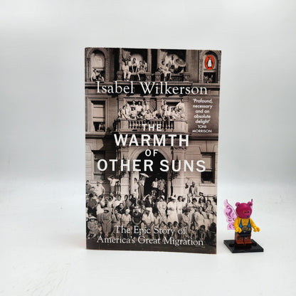 The Warmth of Other Suns: The Epic Story of America's Great Migration