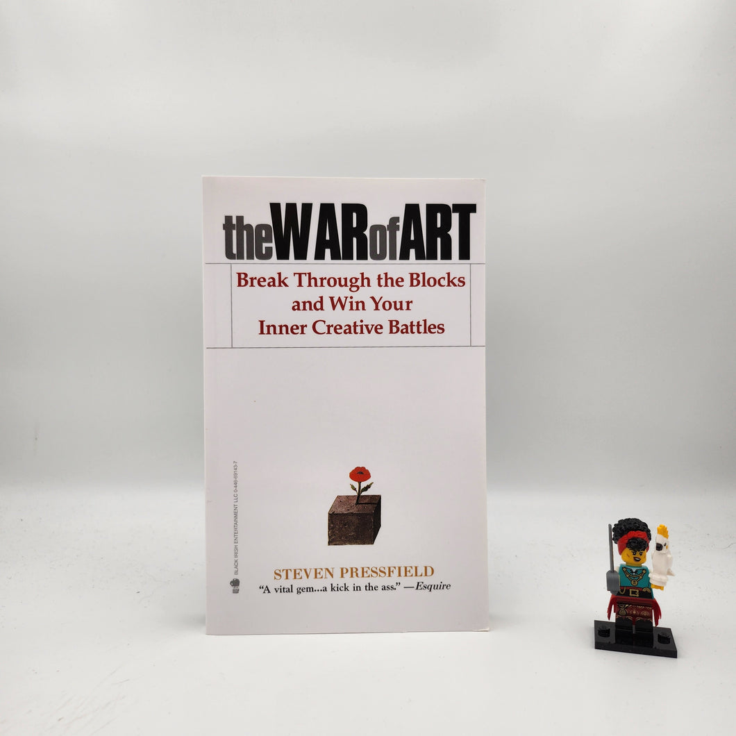 The War of Art: Break Through the Blocks and Win Your Inner Creative Battles - Steven Pressfield