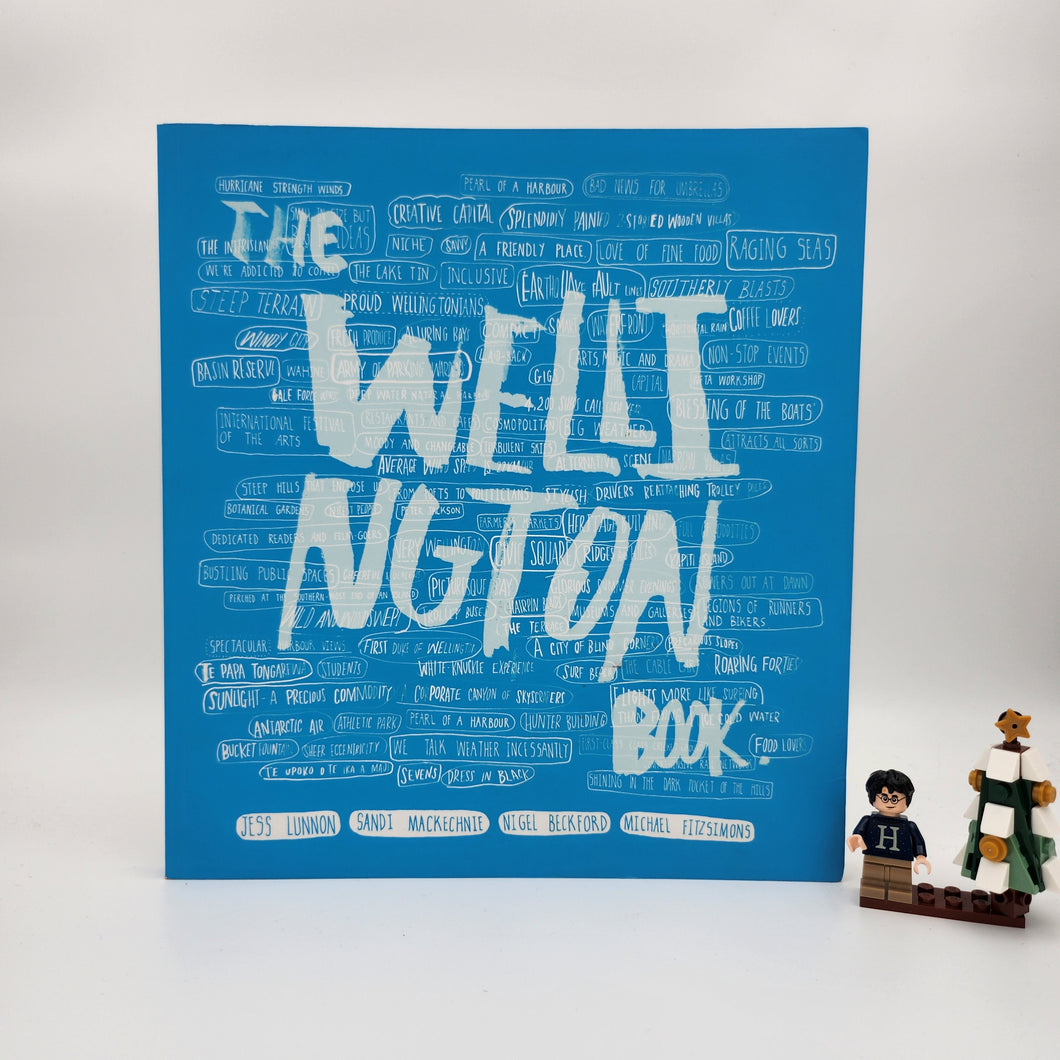 The Wellington Book - Jess Lunnon, Sandi Mackechnie, Nigel Beckford & Michael Fitzsimons