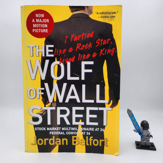 The Wolf of Wall Street (The Wolf of Wall Street #1) - Jordan Belfort