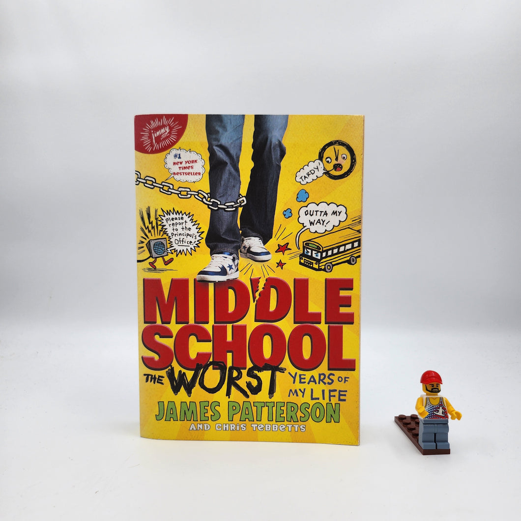 The Worst Years of My Life (Middle School #1) - James Patterson