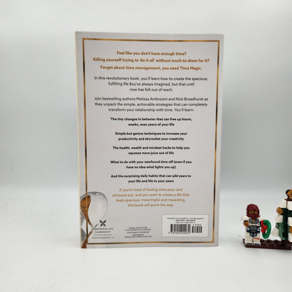 Time Magic: Reclaim Your Time, Reclaim Your Life - Melissa Ambrosini, Nick Broadhurst