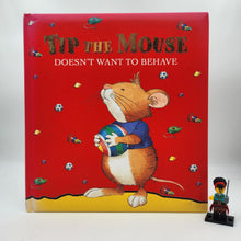 Load image into Gallery viewer, Tip the Mouse Doesn&#39;t Want to Behave - Anna Casalis
