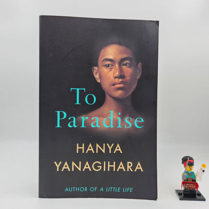 To Paradise - Yanagihara Hanya