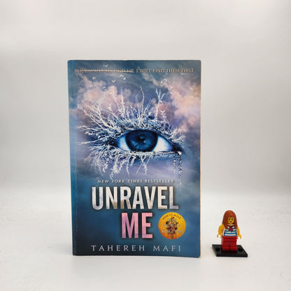 Unravel Me (Shatter Me #2) - Tahereh Mafi