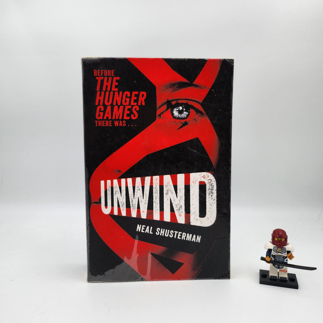 Unwind (Unwind Dystology #1) - Neal Shusterman (Ex-Library Copy)