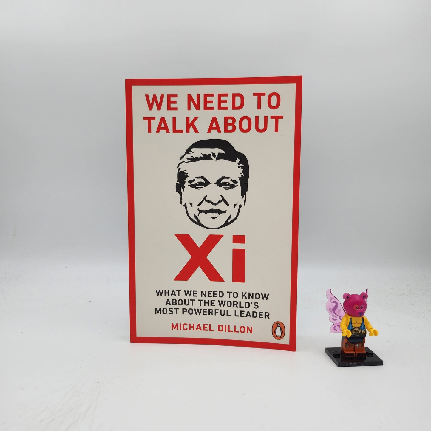 We Need To Talk About Xi: What we need to know about the world’s most powerful leader