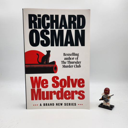We Solve Murders (We Solve Murders #1) - Richard Osman