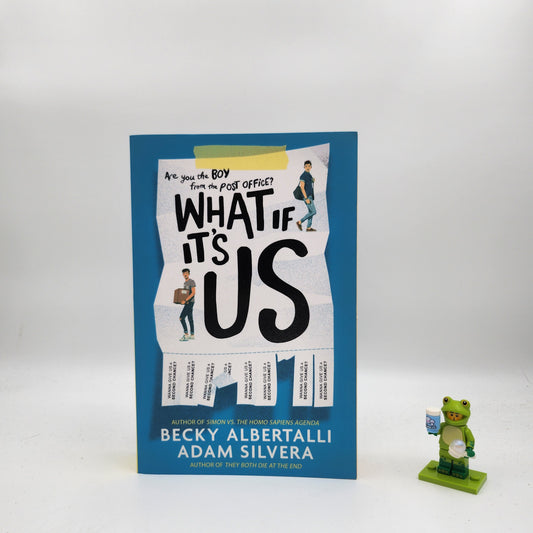 What If It's Us (What If It's Us #1)