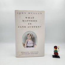 Load image into Gallery viewer, What Matters in Jane Austen? - John Mullan
