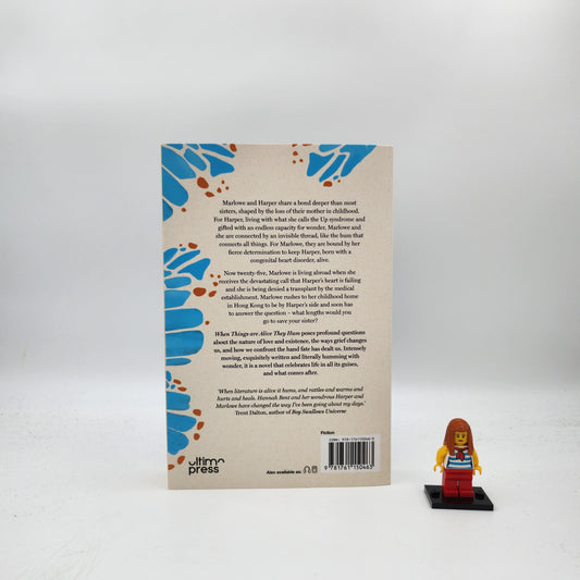 When Things Are Alive They Hum - Hannah Bent