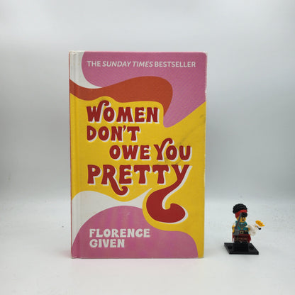 Women Don't Owe You Pretty